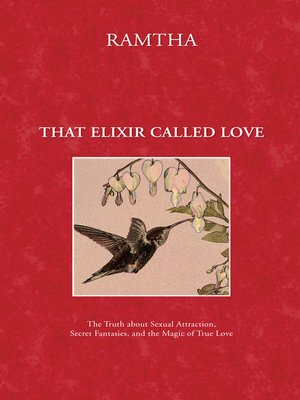 cover image of That Elixir Called Love